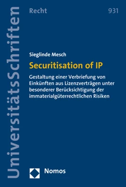 Abbildung von Mesch | Securitisation of IP | 1. Auflage | 2018 | 931 | beck-shop.de