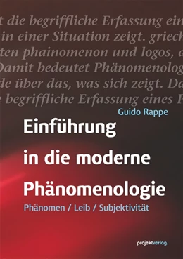 Abbildung von Rappe | Einführung in die moderne Phänomenologie | 1. Auflage | 2018 | beck-shop.de