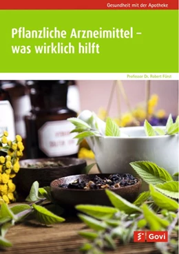 Abbildung von Fürst | Pflanzliche Arzneimittel - was wirklich hilft | 1. Auflage | 2018 | beck-shop.de
