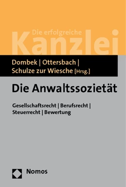 Abbildung von Dombek / Ottersbach | Die Anwaltssozietät | 1. Auflage | 2012 | beck-shop.de