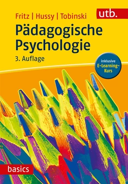 Abbildung von Fritz / Hussy | Pädagogische Psychologie | 3. Auflage | 2018 | 3373 | beck-shop.de