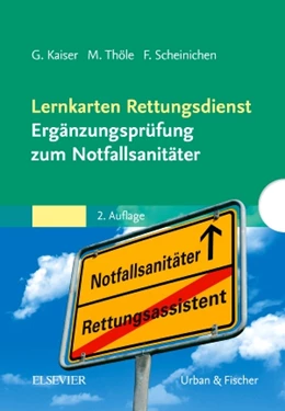 Abbildung von Kaiser / Thöle | Lernkarten Rettungsdienst • Ergänzungsprüfung zum Notfallsanitäter | 2. Auflage | 2018 | beck-shop.de