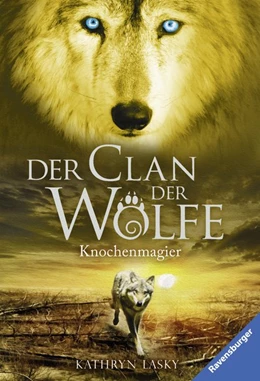 Abbildung von Lasky | Der Clan der Wölfe, Knochenmagier | 1. Auflage | 2018 | beck-shop.de