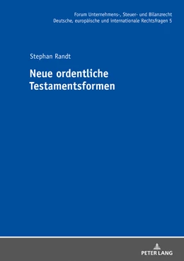 Abbildung von Randt | Neue ordentliche Testamentsformen | 1. Auflage | 2018 | beck-shop.de