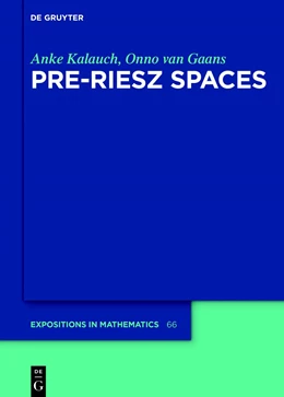 Abbildung von Kalauch / van Gaans | Pre-Riesz Spaces | 1. Auflage | 2018 | 66 | beck-shop.de