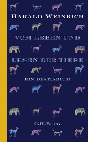 Cover: Harald Weinrich, Vom Leben und Lesen der Tiere