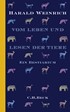 Cover: Weinrich, Harald, Vom Leben und Lesen der Tiere