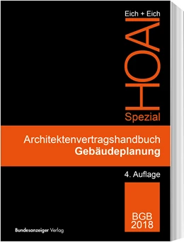 Abbildung von Eich / Eich | Architektenvertragshandbuch Gebäudeplanung | 4. Auflage | 2018 | beck-shop.de