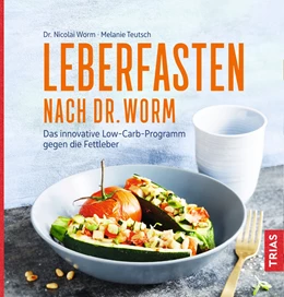 Abbildung von Worm / Teutsch | Leberfasten nach Dr. Worm | 2. Auflage | 2018 | beck-shop.de