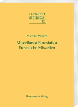 Abbildung von Weiers | Miscellanea Eurasiatica. Eurasische Miszellen | 1. Auflage | 2018 | beck-shop.de