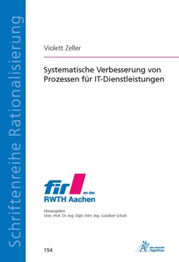 Abbildung von Zeller | Systematische Verbesserung von Prozessen für IT-Dienstleistungen | 1. Auflage | 2018 | beck-shop.de