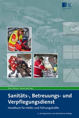 Abbildung von Lipp / Hofmann (Hrsg.) | Sanitäts-, Betreuungs- und Verpflegungsdienst | 2. Auflage | 2018 | beck-shop.de