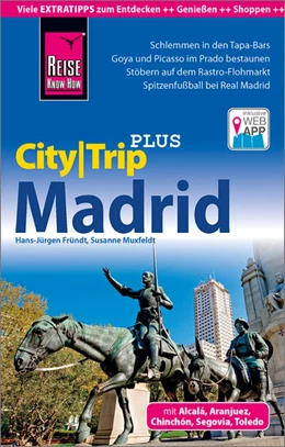 Abbildung von Fründt / Muxfeldt | Reise Know-How Reiseführer Madrid (CityTrip PLUS) | 12. Auflage | 2018 | beck-shop.de