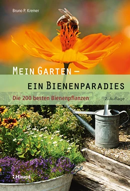 Abbildung von Kremer | Mein Garten - ein Bienenparadies | 2. Auflage | 2018 | beck-shop.de