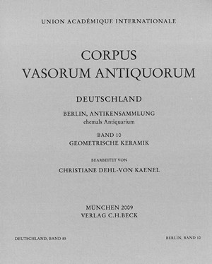 Cover: , Corpus Vasorum Antiquorum Deutschland Bd. 85 Berlin Band 10: Antikensammlung Geometrische Keramik