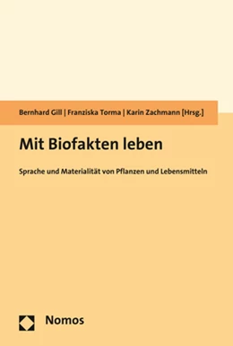 Abbildung von Gill / Torma | Mit Biofakten leben | 1. Auflage | 2018 | beck-shop.de