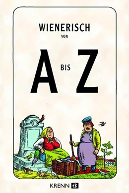 Abbildung von Krenn | Wienerisch von A bis Z | 1. Auflage | 2024 | beck-shop.de