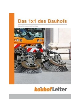 Abbildung von Das 1x1 des Bauhofs | 3. Auflage | 2018 | beck-shop.de
