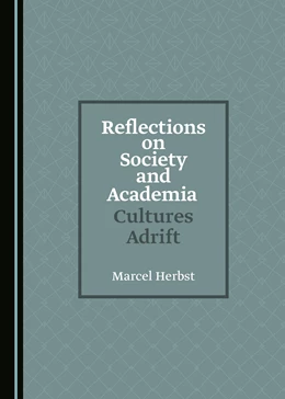 Abbildung von Herbst | Reflections on Society and Academia | 1. Auflage | 2018 | beck-shop.de