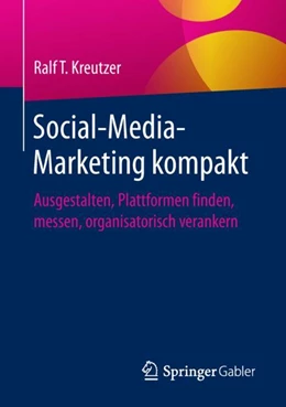 Abbildung von Kreutzer | Social-Media-Marketing kompakt | 1. Auflage | 2018 | beck-shop.de