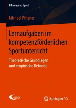Abbildung von Pfitzner | Lernaufgaben im kompetenzförderlichen Sportunterricht | 1. Auflage | 2018 | 14 | beck-shop.de