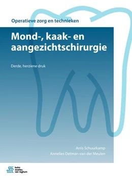 Abbildung von Schuurkamp / Detmar-van der Meulen | Mond-, kaak- en aangezichtschirurgie | 3. Auflage | 2018 | beck-shop.de
