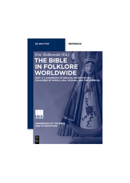 Abbildung von Ziolkowski | The Bible in Folklore Worldwide | 1. Auflage | 2023 | beck-shop.de