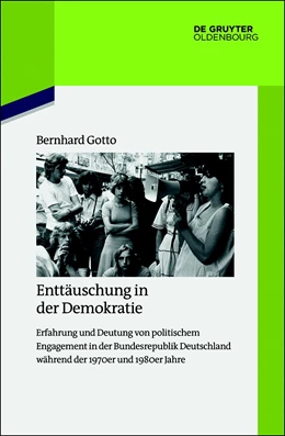 Abbildung von Gotto | Enttäuschung in der Demokratie | 1. Auflage | 2018 | 119 | beck-shop.de