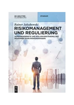 Abbildung von Jakubowski | Risikomanagement und Regulierung | 1. Auflage | 2024 | beck-shop.de