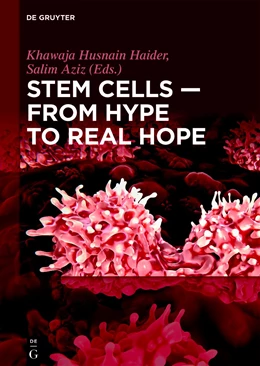 Abbildung von Haider / Aziz, MD | Stem Cells – From Hype to Real Hope | 1. Auflage | 2018 | beck-shop.de