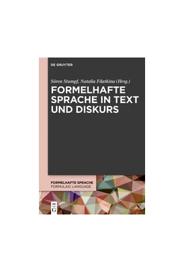 Abbildung von Stumpf / Filatkina | Formelhafte Sprache in Text und Diskurs | 1. Auflage | 2018 | 2 | beck-shop.de