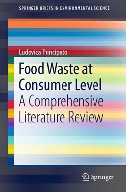 Abbildung von Principato | Food Waste at Consumer Level | 1. Auflage | 2018 | beck-shop.de