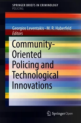 Abbildung von Leventakis / Haberfeld | Community-Oriented Policing and Technological Innovations | 1. Auflage | 2018 | beck-shop.de