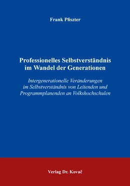 Abbildung von Pfiszter | Professionelles Selbstverständnis im Wandel der Generationen | 1. Auflage | 2018 | 46 | beck-shop.de
