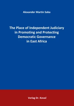 Abbildung von Saba | The Place of Independent Judiciary in Promoting and Protecting Democratic Governance in East Africa | 1. Auflage | 2018 | 27 | beck-shop.de