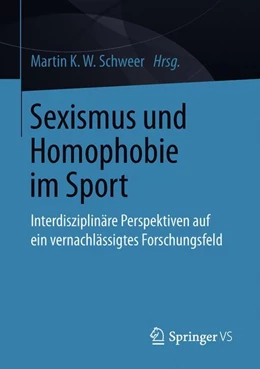 Abbildung von Schweer | Sexismus und Homophobie im Sport | 1. Auflage | 2018 | beck-shop.de