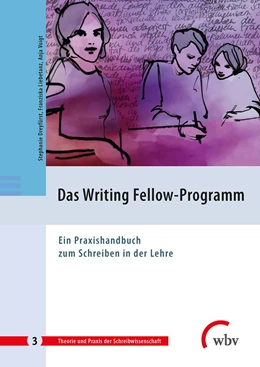 Abbildung von Dreyfürst / Liebetanz | Das Writing Fellow-Programm | 1. Auflage | 2018 | beck-shop.de