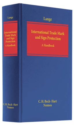 Abbildung von Lange | International Trade Mark and Signs Protection | 1. Auflage | 2010 | beck-shop.de