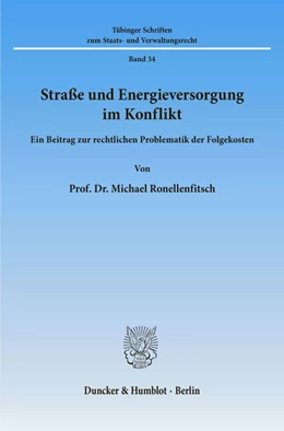Abbildung von Ronellenfitsch | Straße und Energieversorgung im Konflikt. | 1. Auflage | 1996 | 34 | beck-shop.de