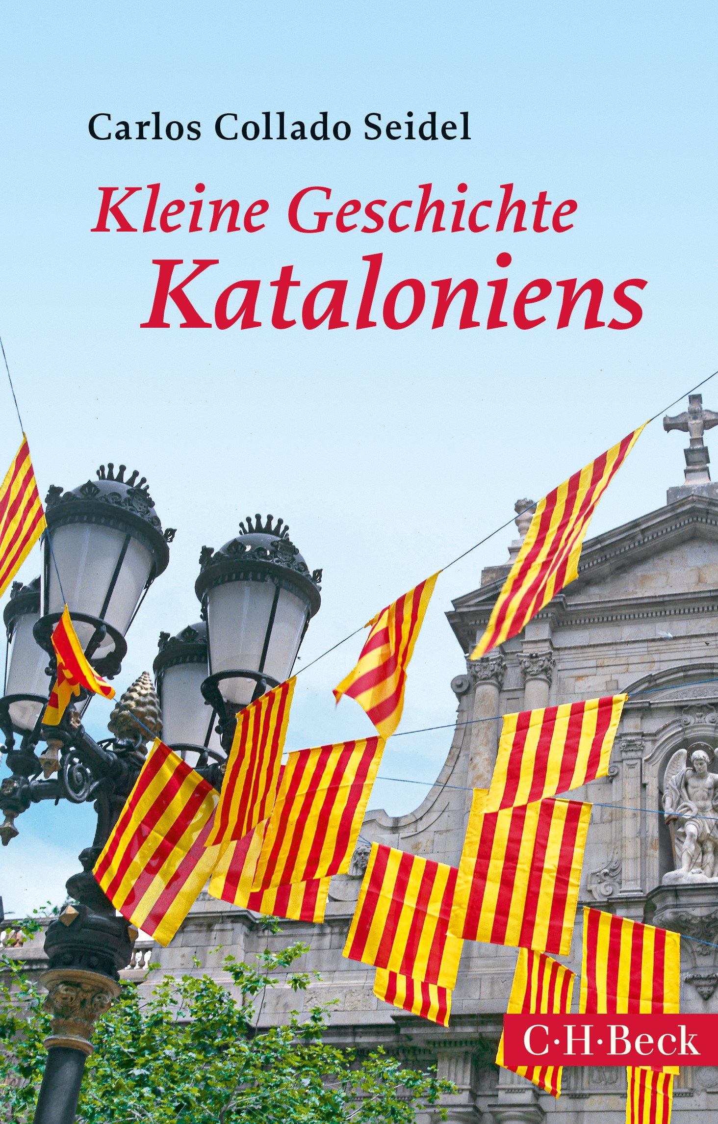 Cover: Collado Seidel, Carlos, Kleine Geschichte Kataloniens