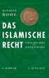 Cover: Rohe, Mathias, Das islamische Recht