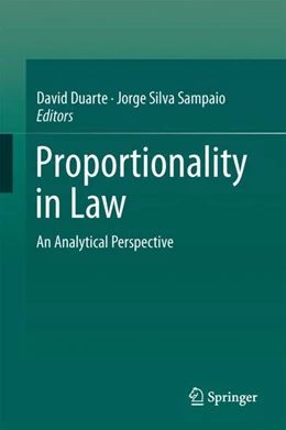 Abbildung von Duarte / Silva Sampaio | Proportionality in Law | 1. Auflage | 2018 | beck-shop.de