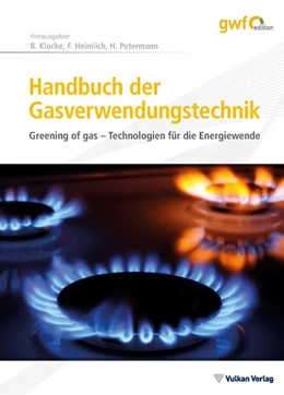 Abbildung von Klocke / Heimlich | Handbuch der Gasverwendungstechnik | 2. Auflage | 2019 | beck-shop.de