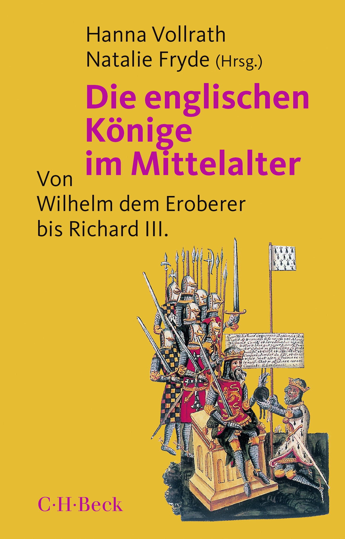 Cover: Vollrath, Hanna / Fryde, Natalie, Die englischen Könige im Mittelalter
