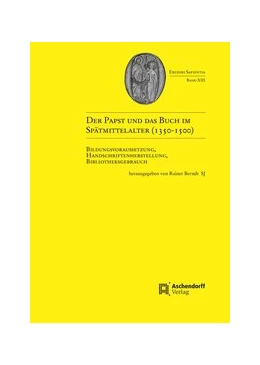 Abbildung von Berndt | Der Papst und das Buch im Spätmittelalter (1350-1500) | 1. Auflage | 2018 | 13 | beck-shop.de