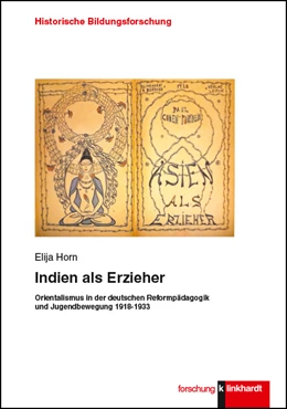Abbildung von Horn | Indien als Erzieher | 1. Auflage | 2018 | beck-shop.de