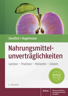 Abbildung von Smollich / Vogelreuter | Nahrungsmittelunverträglichkeiten | 2. Auflage | 2018 | beck-shop.de