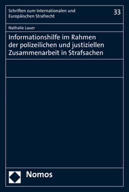 Abbildung von Lauer | Informationshilfe im Rahmen der polizeilichen und justiziellen Zusammenarbeit in Strafsachen | 1. Auflage | 2018 | beck-shop.de