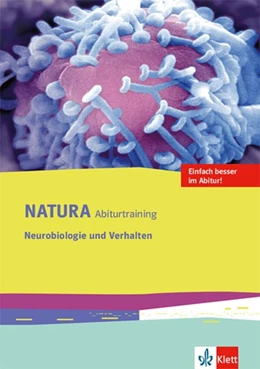 Abbildung von Natura Abiturtraining Neurobiologie und Verhalten. Klassen 10-12 (G8), Klassen 11-13 (G9) | 1. Auflage | 2018 | beck-shop.de