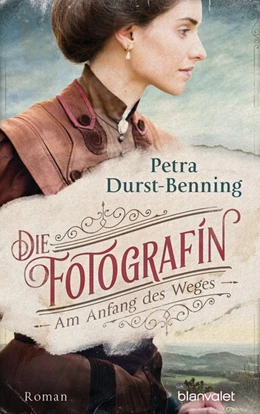 Abbildung von Durst-Benning | Die Fotografin - Am Anfang des Weges | 1. Auflage | 2018 | beck-shop.de